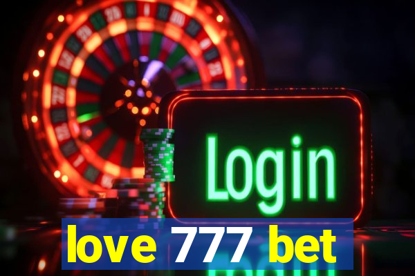 love 777 bet